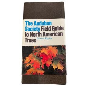 Audubon Society Book Field Guide to North American Trees Eastern Region Forestry